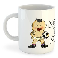 Mug 325 ml Soccer Born to Play Football