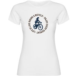 T Shirt Cykling Life is Like Riding Kortarmad Kvinna