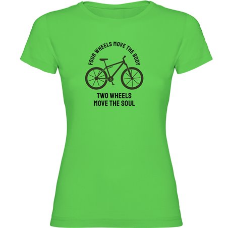 T Shirt Jazda rowerem Four Wheels Move the Body Krotki Rekaw Kobieta