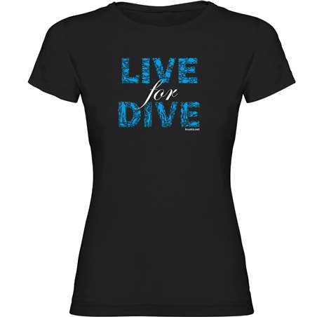 T Shirt Nurkowanie Live For Dive Krotki Rekaw Kobieta