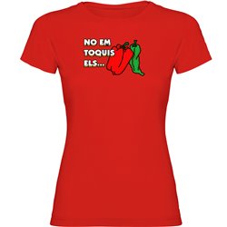 T Shirt Catalonia No Em Toquis els Pebrots Short Sleeves Woman