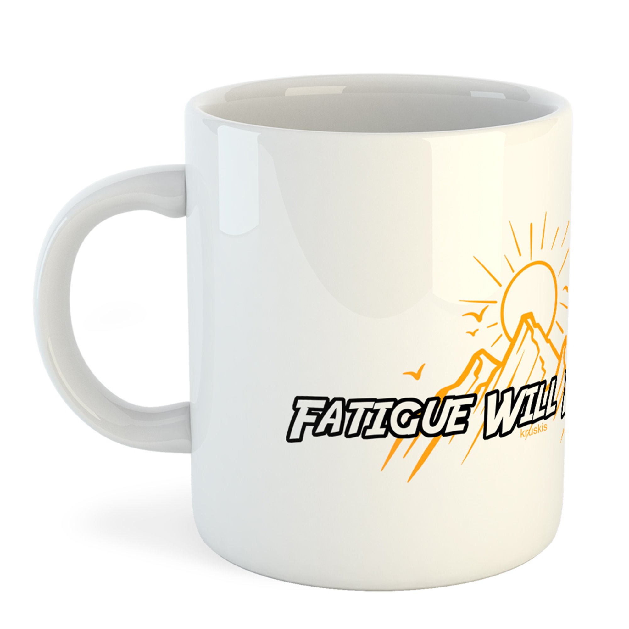 Taza 325 ml Trekking Fatigue will pay Off
