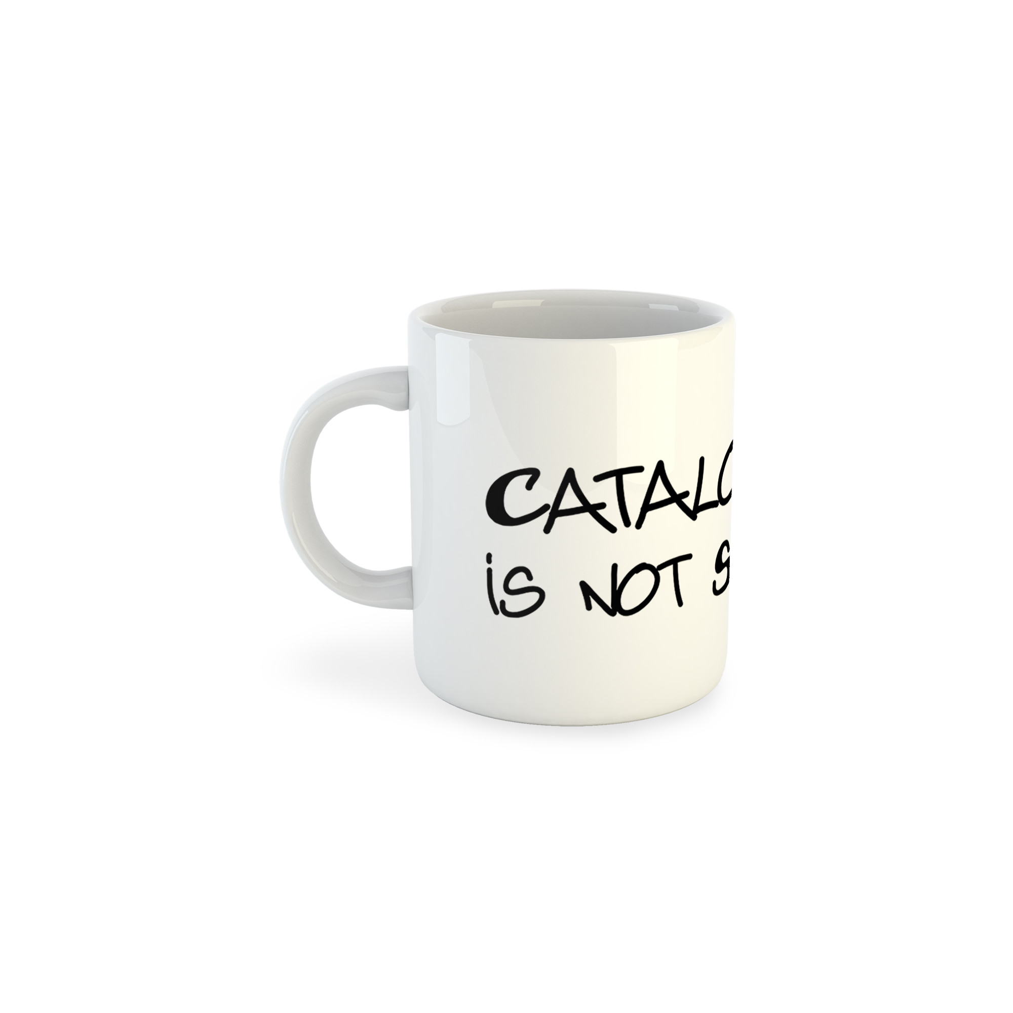 Mug 325 ml Catalonia Catalonia is not Spain