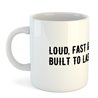 Mug 325 ml Motorcycling Loud Fast