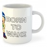 Mug 325 ml Wake Born to Wake